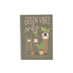 Green Vibes Only House Plant Journal